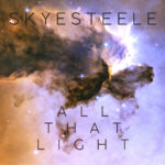 Skye_Steele_All_That_Light_Album_Artwork