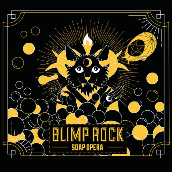 Blimp Rock - Soap Opera